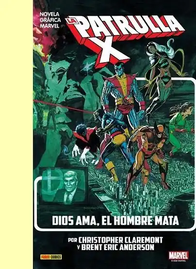 Directo De Fábrica LA IMPOSIBLE PATRULLA-X DIOS AMA, EL HOMBRE MATA NUEVA EDICIÓN