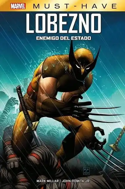 Oferta De Temporada MARVEL MUST-HAVE. LOBEZNO. ENEMIGO DEL ESTADO NUEVA EDICIÓN