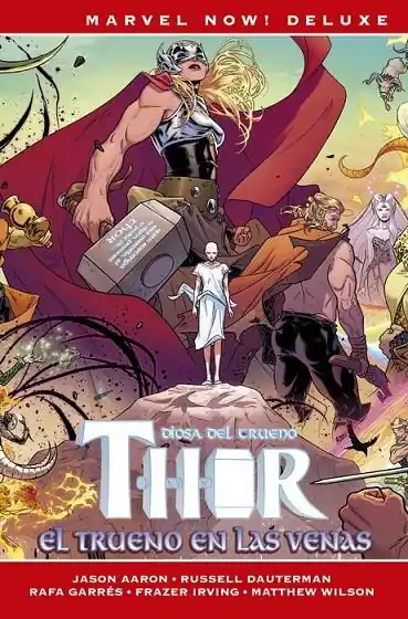 THOR DE JASON AARON 4. EL TRUENO EN LAS VENAS (MAR NOW!) Envío Exprés