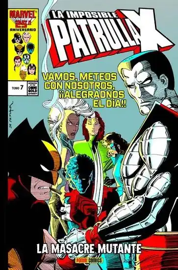 Ordena Ya LA IMPOSIBLE PATRULLA-X OMNIGOLD 07 LA MASACRE MUTANTE NUEVA EDICIÓN