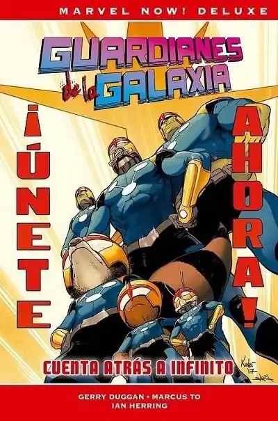GUARDIANES DE LA GALAXIA DE GERRY DUGGAN 02. CUENTA ATRÁS A INFINITO Últimas Unidades