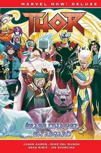 Entrega Rápida THOR DE JASON AARON 8. ÉRASE UNA VEZ EN ASGARD (MARVEL NOW! )