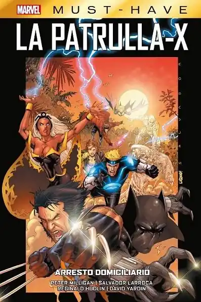 Venta Final MARVEL MUST-HAVE. LA PATRULLA-X 02. ARRESTO DOMICILIARIO