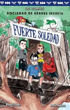 SOCIEDAD DE HEROES SECRETA Nº2 FUERTE SOLEDAD Venta Final