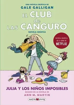 CLUB DE LAS CANGURO 5 JULIA Y LOS NIÑOS IMPOSIBLES No Te Lo Pierdas