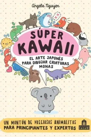 Precio Rebajado SUPER KAWAII EL ARTE JAPONES PARA DIBUJAR CRIATURAS MONAS