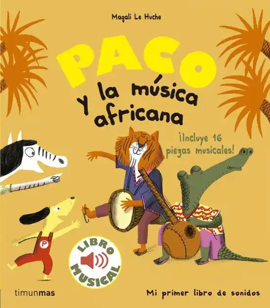 PACO Y LA MUSICA AFRICANA LIBRO MUSICAL Oferta De Temporada