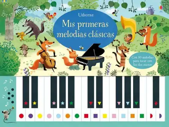 Últimas Unidades MIS PRIMERAS MELODIAS CLASICAS