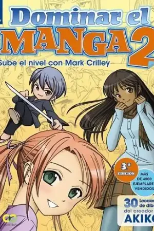 Solo Hoy DOMINAR EL MANGA 2 SUBE EL NIVEL CON MARK CRILLEY