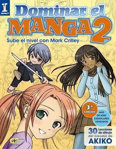 Solo Hoy DOMINAR EL MANGA 2 SUBE EL NIVEL CON MARK CRILLEY