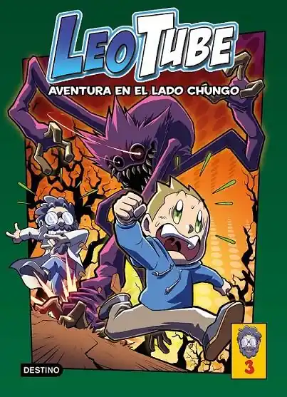 LEOTUBE 3 AVENTURA EN EL LADO CHUNGO Disponible Ahora