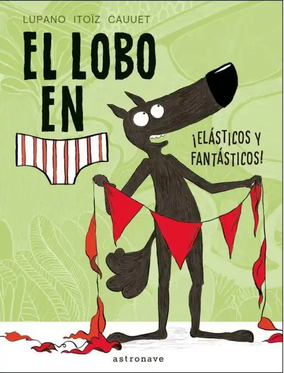 Alta Calidad EL LOBO EN CALZONCILLOS 3. ELASTICOS Y FANTASTICOS