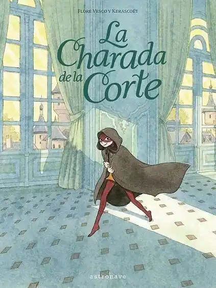 Entrega Rápida LA CHARADA DE LA CORTE