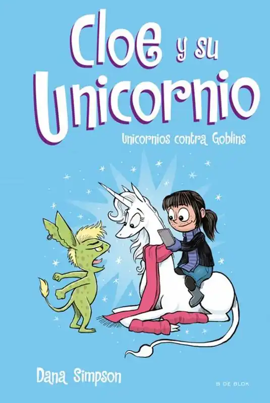 CLOE Y SU UNICORNIO 3 UNICORNIOS CONTRA GOBLINS Popular