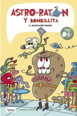 Alta Calidad ASTRO-RATÓN Y BOMBILLITA 03 PATATATOR COCIDO