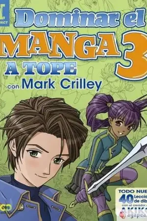 Oferta Especial DOMINAR EL MANGA 3 A TOPE CON MARK CRILLEY