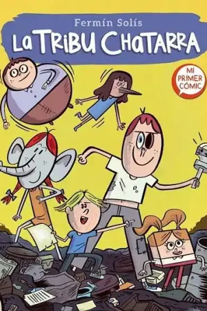 LA TRIBU CHATARRA (LA TRIBU CHATARRA 1) Ordena Ya