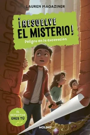 ¡RESUELVE EL MISTERIO! Nº4 PELIGRO EN LA EXCAVACION Gran Oferta