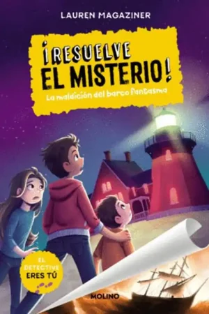 Novedad ¡RESUELVE EL MISTERIO! Nº5 LA MALDICION DEL BARCO FANTASMA