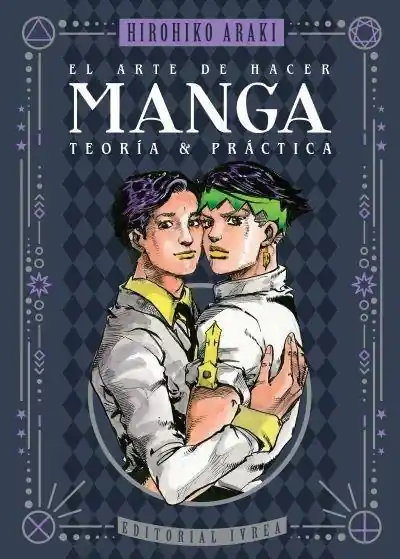 Solo Hoy EL ARTE DE HACER MANGA - TEORIA Y PRACTICA