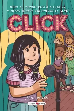 Oferta Limitada CLICK 01 TODO EL MUNDO BUSCA SU LUGAR, Y OLIVIA QUIERE ENCONTRAR EL SUYO