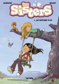LAS SISTERS 3. HA EMPEZADO ELLA No Te Lo Pierdas