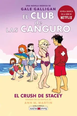EL CLUB DE LAS CANGURO 7 EL CRUSH DE STACEY Compra Ahora