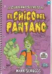 Venta Final El Cuaderno Secreto del Chico del Pantano