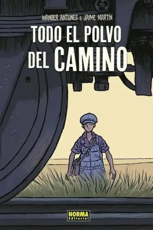 TODO EL POLVO DEL CAMINO. NUEVA EDICIÓN Solo Por Tiempo Limitado