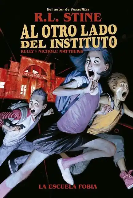 AL OTRO LADO DEL INSTITUTO 01. LA ESCUELA FOBIA Súper Precio