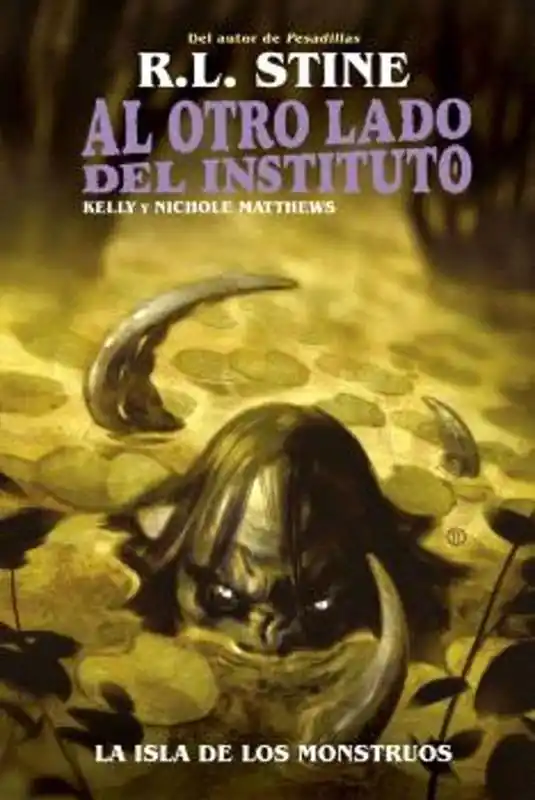 AL OTRO LADO DEL INSTITUTO 03. LA ISLA DE LOS MONSTRUOS Solo Hoy