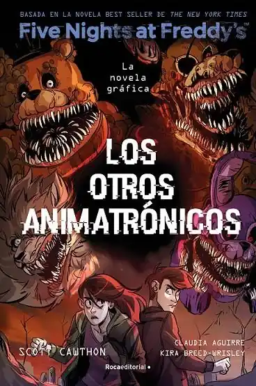 LOS OTROS ANIMATRONICOS FIVE NIGHTS AT FREDDYS NOVELA GRAFICA 2 Imprescindible (Must-Have)