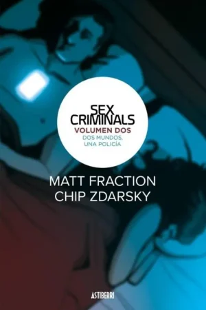 Stock Limitado SEX CRIMINALS 2 DOS MUNDOS, UNA POLICIA