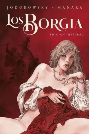 Bestseller LOS BORGIA. EDICIÓN INTEGRAL. NUEVA EDICION