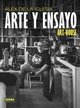 ALEX DE LA IGLESIA. ARTE Y ENSAYO Ordenar Ahora Mismo