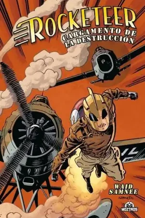Solo Hoy ROCKETEER CARGAMENTO DE LA DESTRUCCION (ED. METALIZADA)