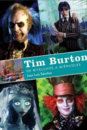 TIM BURTON. DE BITELCHUS A MIERCOLES Certificado