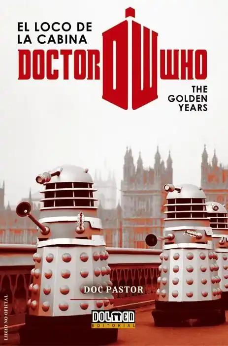 DOCTOR WHO EL LOCO DE LA CABINA THE GOLDEN YEARS Stock Limitado