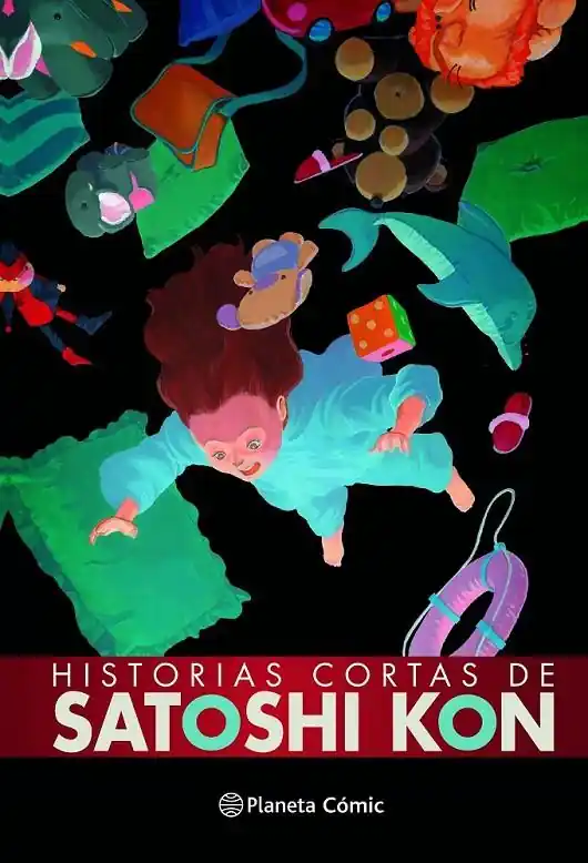 Imprescindible (Must-Have) HISTORIAS CORTAS DE SATOSHI KON (NE)