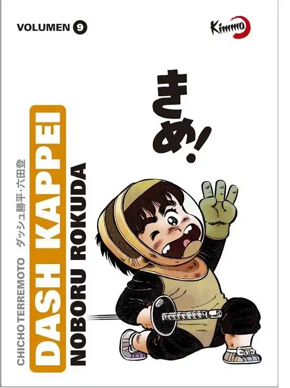 DASH KAPPEI, CHICHO TERREMOTO 09 Ordena Ya