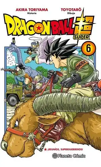 Solo Hoy DRAGON BALL SUPER Nº06 REUNÍOS ! SUPERGUERREROS