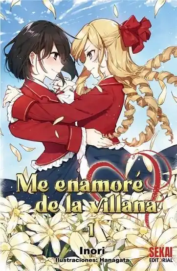 ME ENAMORÉ DE LA VILLANA NOVELA 01 CUARTA EDICIÓN Bestseller
