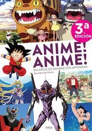 Última Oportunidad ANIME! ANIME! 100 AÑOS DE ANIMACION JAPONESA