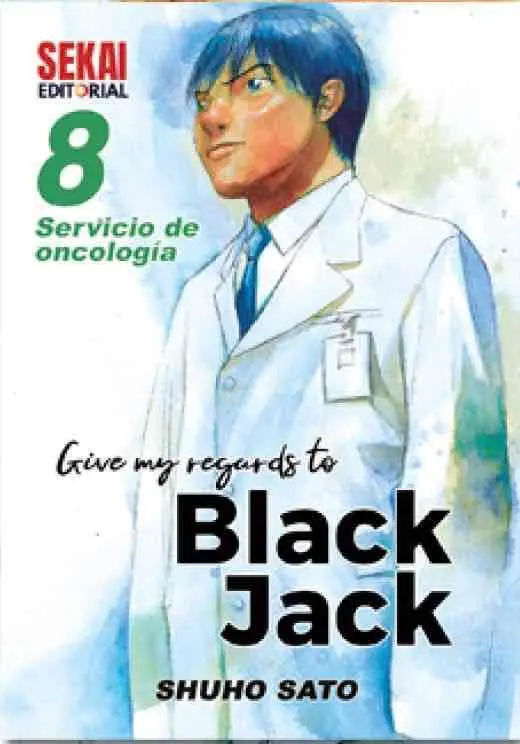 Imprescindible (Must-Have) GIVE MY REGARDS TO BLACK JACK 8 SERVICIO DE ONCOLOGÍA 4