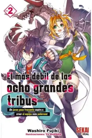 EL MAS DEBIL DE LAS OCHO GRANDES TRIBUS 2 (NOVELA) Marca Reconocida
