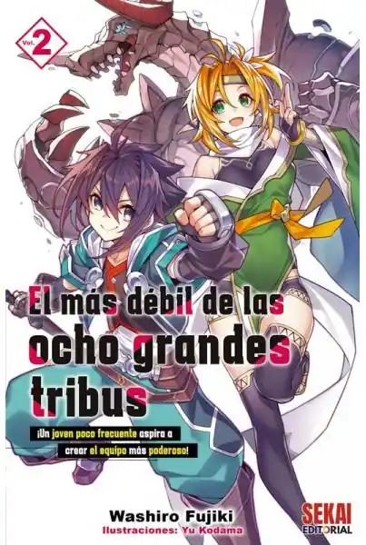 EL MAS DEBIL DE LAS OCHO GRANDES TRIBUS 2 (NOVELA) Marca Reconocida