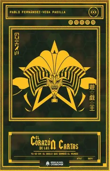 Devolución Gratuita EL CORAZON DE LAS CARTAS. YU-GI-OH EL DUELO QUE CAMBIÓ EL MUNDO