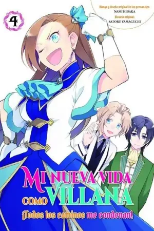 Solo Por Tiempo Limitado MI NUEVA VIDA COMO VILLANA 04 ¡TODOS LOS CAMINOS ME CONDENAN!