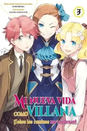 Compra Hoy MI NUEVA VIDA COMO VILLANA 03 ¡TODOS LOS CAMINOS ME CONDENAN!