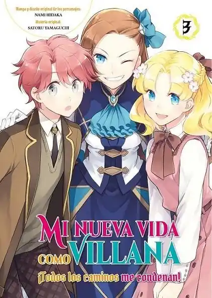 Compra Hoy MI NUEVA VIDA COMO VILLANA 03 ¡TODOS LOS CAMINOS ME CONDENAN!
